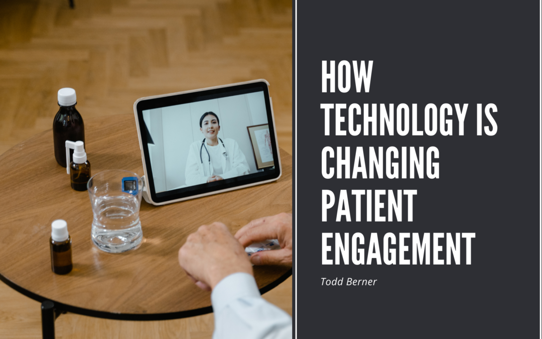 How Technology Is Changing Patient Engagement