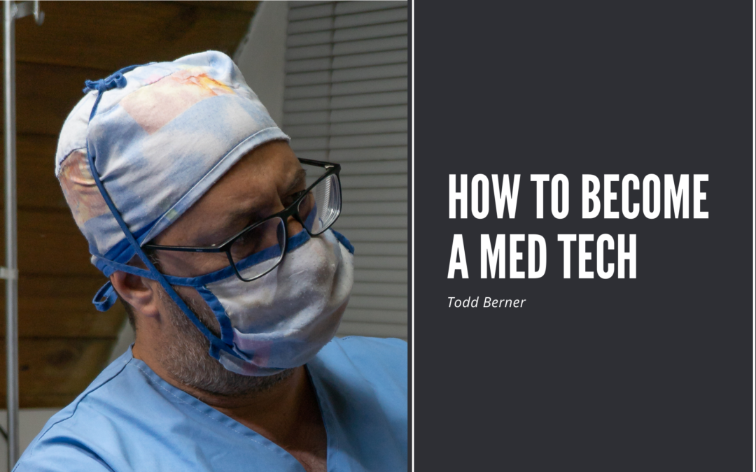 How to Become a Med Tech