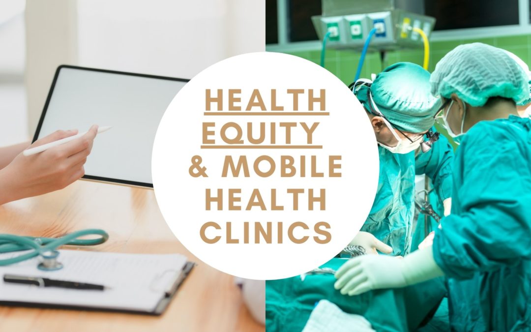 Health Equity and Mobile Health Clinics